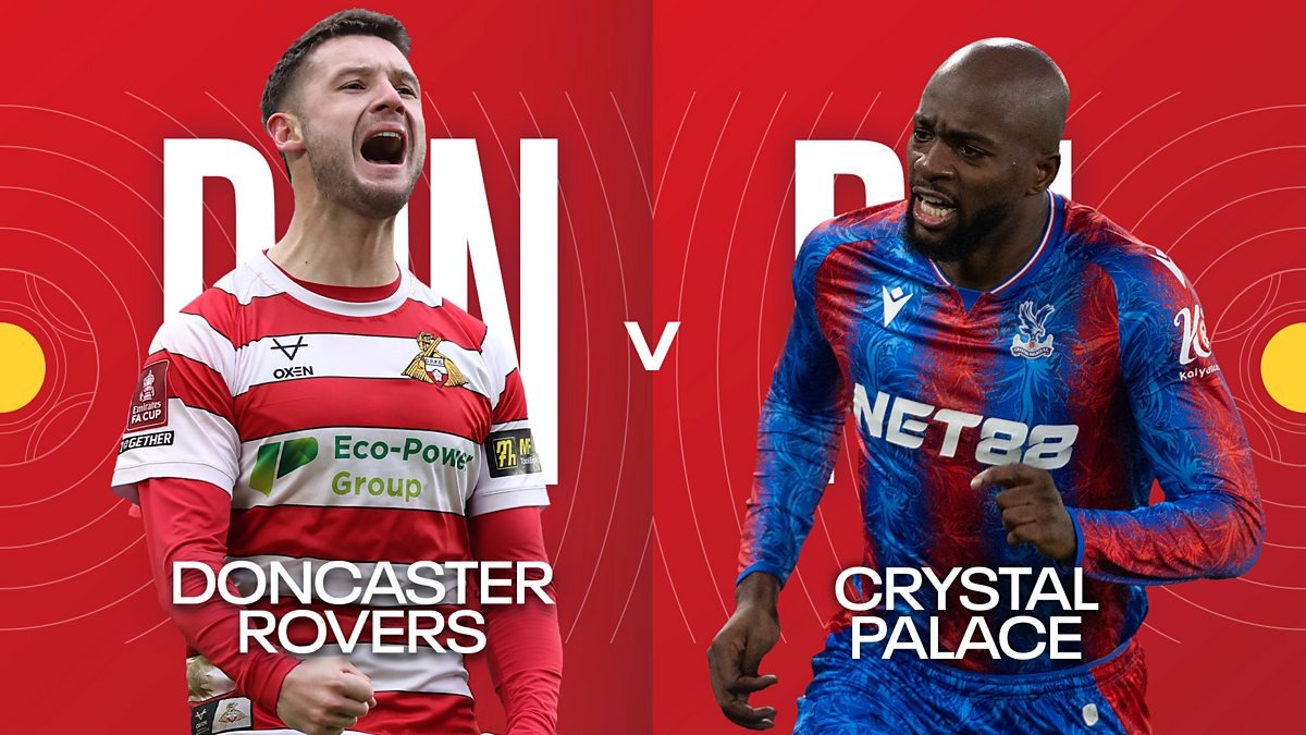 Nhận định soi kèo Doncaster vs Crystal Palace lúc 02h45 ngày 11/2/2025